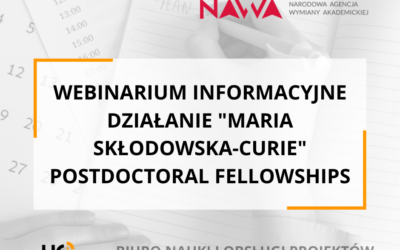 Webinarium informacyjne Działanie “Maria Skłodowska-Curie” Postdoctoral Fellowships