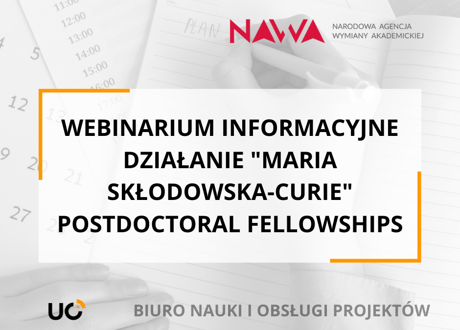 Webinarium informacyjne Działanie “Maria Skłodowska-Curie” Postdoctoral Fellowships