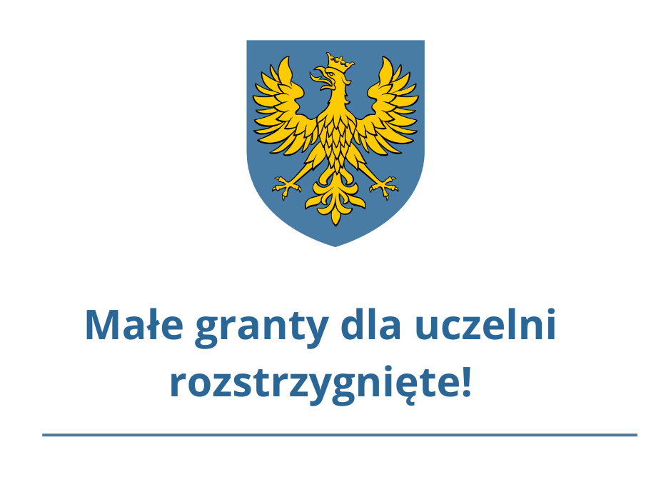 Małe granty dla uczelni – rozstrzygnięte! Uniwersytet Opolski otrzymał 5 grantów.